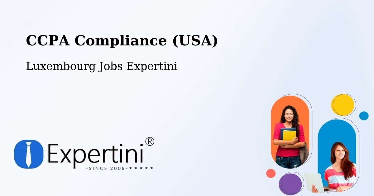 CCPA Privacy Rights & Compliance Notice – Steinsel - Luxembourg Jobs Expertini