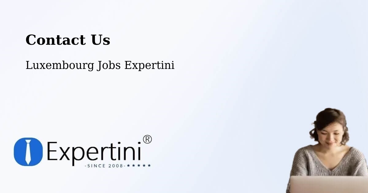 Contact Expertini – Steinsel - Luxembourg Jobs Expertini