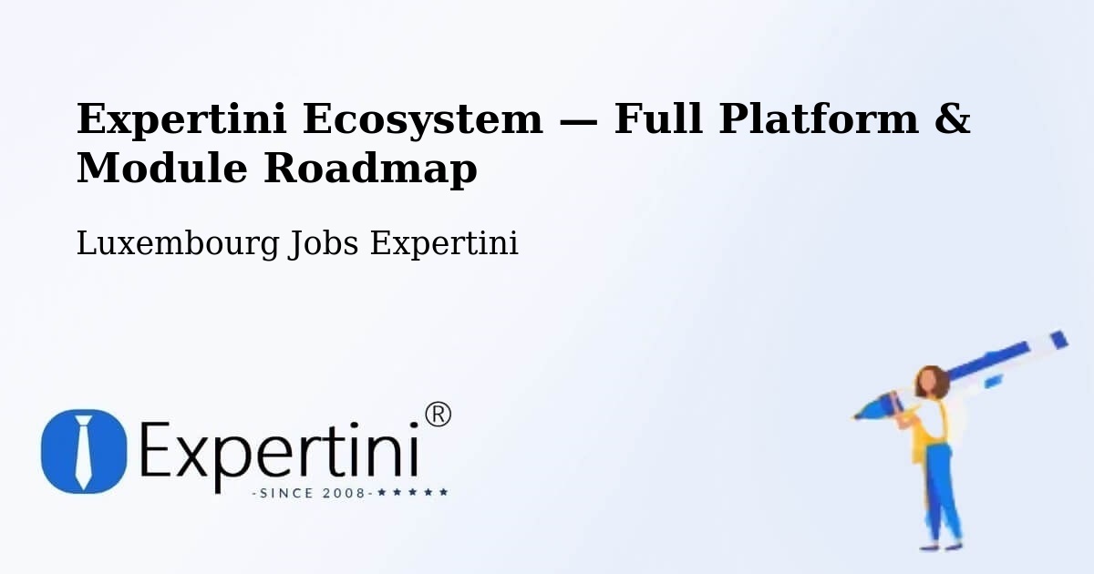 Expertini Ecosystem — Full Platform & Module Roadmap – Steinsel