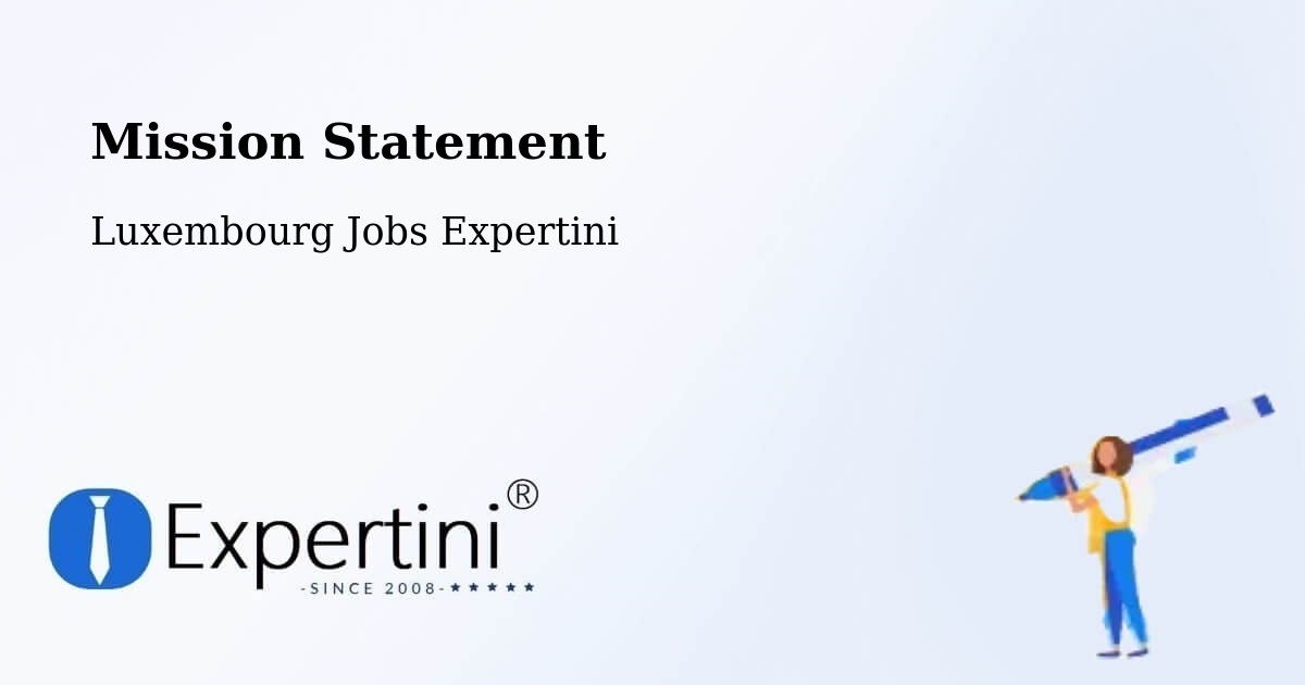 Corporate Mission – Steinsel - Luxembourg Jobs Expertini