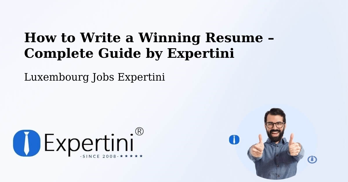 Resume Writing Guide for Job Seekers – Steinsel - Steinsel, Luxembourg Jobs Expertini