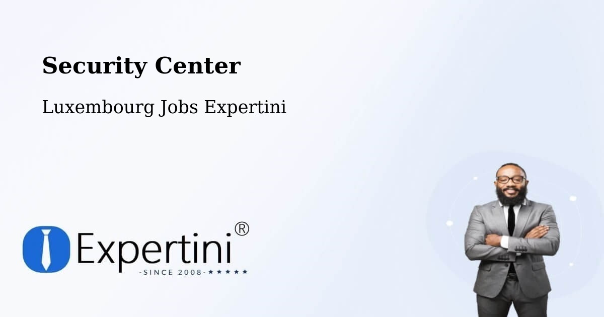 Security & Compliance – Steinsel - Luxembourg Jobs Expertini