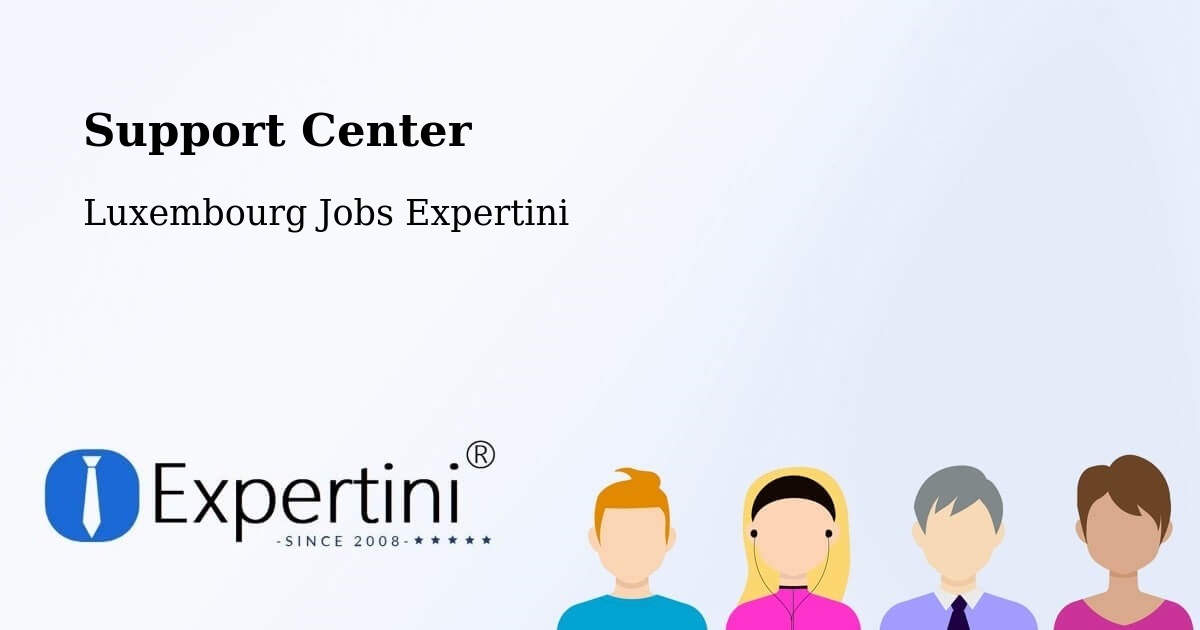 Support Services – Steinsel - Luxembourg Jobs Expertini